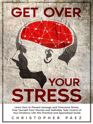 cover image of Get Over Your Stress